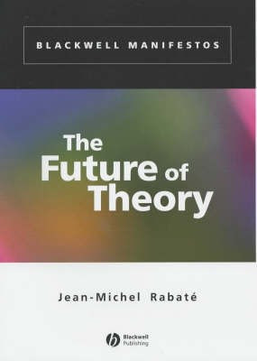 The Future of Theory(English, Hardcover, Rabate Jean-Michel)