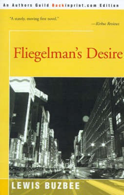 Fliegelman's Desire(English, Paperback, Buzbee Lewis)