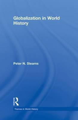 Globalization in World History(English, Hardcover, Stearns Peter N.)