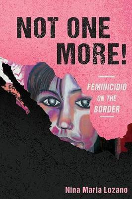 Not One More!(English, Paperback, Lozano Nina Maria)
