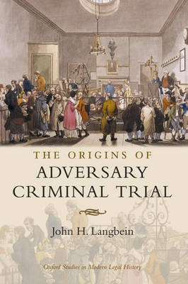 The Origins of Adversary Criminal Trial(English, Paperback, Langbein John H.)