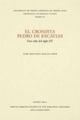 El Cronista Pedro De Escavias(English, Paperback, Avalle-Arce Juan Bautista)