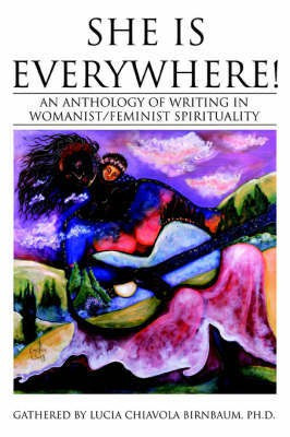 She Is Everywhere!(English, Paperback, Birnbaum Lucia C)