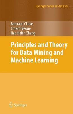 Principles and Theory for Data Mining and Machine Learning(English, Electronic book text, Clarke Bertrand)