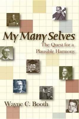 My Many Selves(English, Electronic book text, Booth Wayne C.)