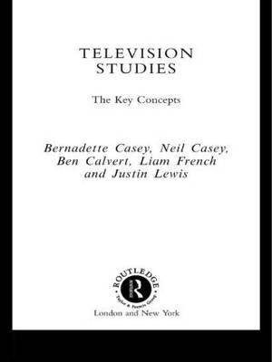 Television Studies: The Key Concepts(English, Hardcover, Calvert Ben)