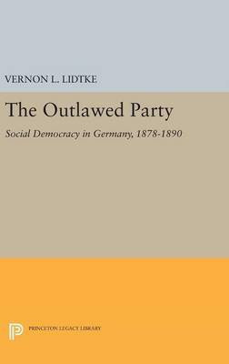 Outlawed Party(English, Hardcover, Lidtke Vernon L.)