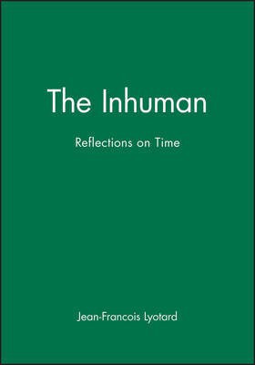 The Inhuman(English, Paperback, Lyotard Jean-Francois)