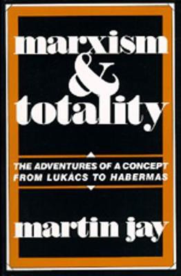 Marxism and Totality(English, Paperback, Jay Martin)