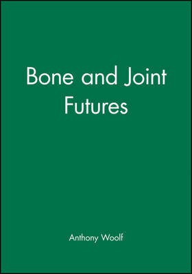 Bone and Joint Futures(English, Paperback, unknown)