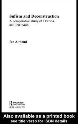 Sufism and Deconstruction(English, Electronic book text, Almond Ian Associate Professor)