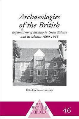 Archaeologies of the British(English, Electronic book text, unknown)