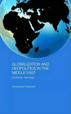 Globalization and Geopolitics in the Middle East(English, Electronic book text, Ehteshami Anoushiravan)