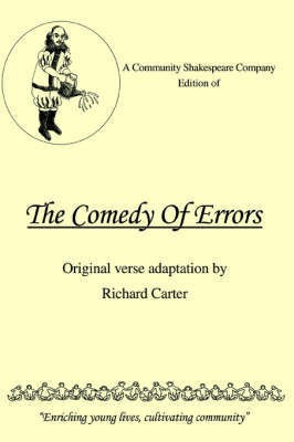 A Community Shakespeare Company Edition of THE COMEDY OF ERRORS(English, Paperback, Carter Richard)