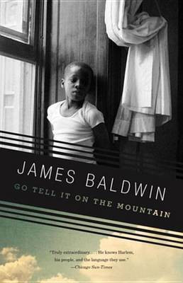 Go Tell It on the Mountain(English, Electronic book text, Baldwin James)