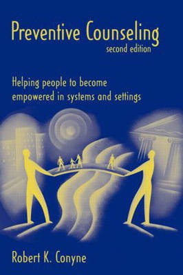 Preventive Counseling(English, Hardcover, Conyne Robert K.)