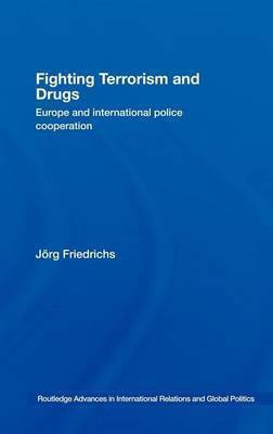 Fighting Terrorism and Drugs(English, Electronic book text, Friedrichs Jrg)