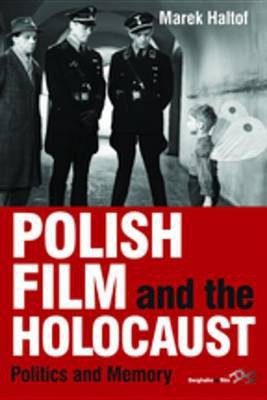 Polish Film and the Holocaust(English, Electronic book text, Haltof Marek)