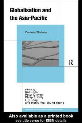 Globalisation and the Asia-Pacific(English, Electronic book text, Professor Dicken Peter)