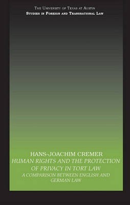 Human Rights and the Protection of Privacy in Tort Law(English, Electronic book text, Cremer Hans-Joachim)