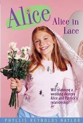 Alice in Lace(English, Hardcover, Naylor Phyllis Reynolds)