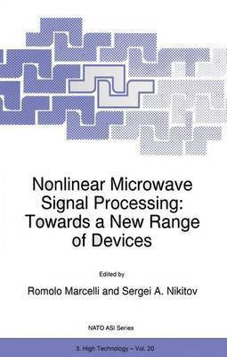 Nonlinear Microwave Signal Processing: Towards a New Range of Devices(English, Hardcover, unknown)