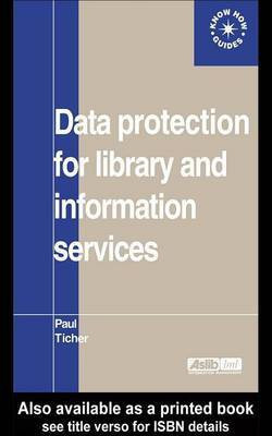 Data Protection for Library and Information Services(English, Electronic book text, Ticher Paul)
