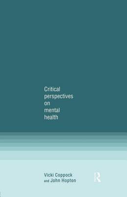 Critical Perspectives on Mental Health(English, Electronic book text, Coppock Vicki)