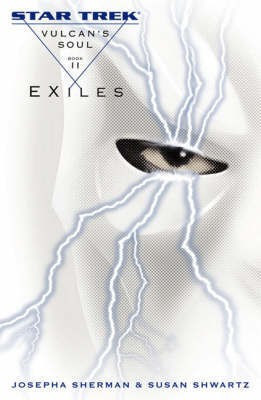 Vulcan's Soul: Exiles v. 2(English, Hardcover, Sherman Josepha)