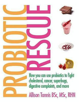 Probiotic Rescue(English, Electronic book text, Tannis Allison)
