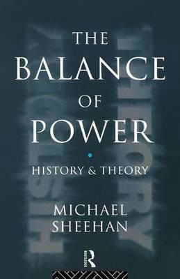 The Balance of Power(English, Electronic book text, Sheehan Michael Professor)