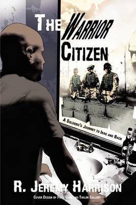 The Warrior Citizen(English, Paperback, Harrison R Jeremy)