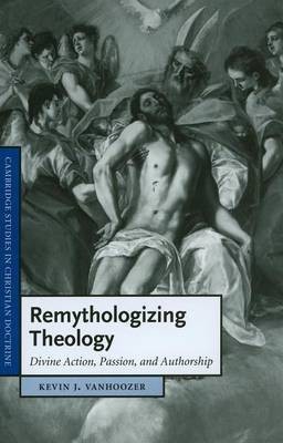 Remythologizing Theology(English, Electronic book text, Vanhoozer Kevin J.)