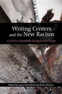 Writing Centers and the New Racism(English, Electronic book text, unknown)