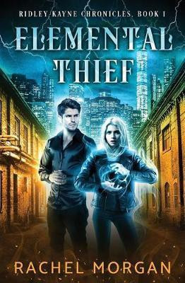 Elemental Thief(English, Paperback, Morgan Rachel)