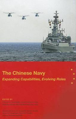 The Chinese Navy: Expanding Capabilities, Evolving Roles(English, Paperback, unknown)