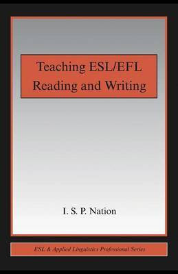 Teaching ESL/Efl Reading and Writing(English, Electronic book text, Nation I S P)