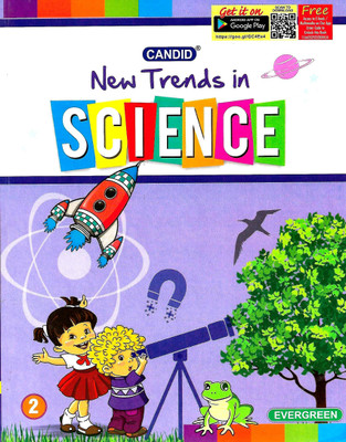 EVERGREEN PUBLICATION CANDID NEW TRENDS IN SCIENCE CLASS 2(English, Paperback, K.B.BHARGAVA)