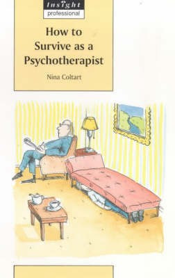 How to Survive as a Psychotherapist(English, Paperback, Coltart Nina)