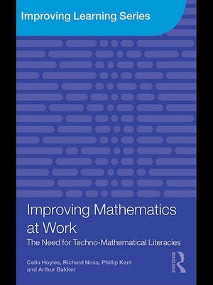 Improving Mathematics at Work(English, Electronic book text, Hoyles Celia)