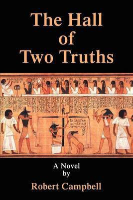 The Hall of Two Truths(English, Paperback, Campbell Robert C)