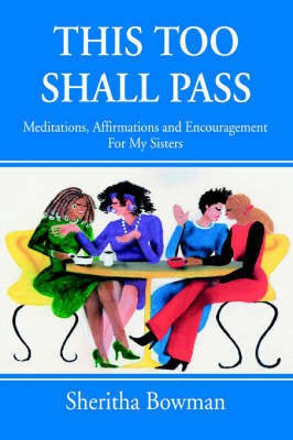 This Too Shall Pass(English, Paperback, Bowman Sheritha)