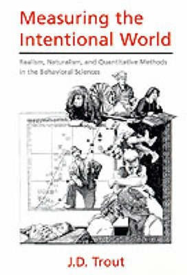 Measuring the Intentional World(English, Hardcover, Trout J. D.)