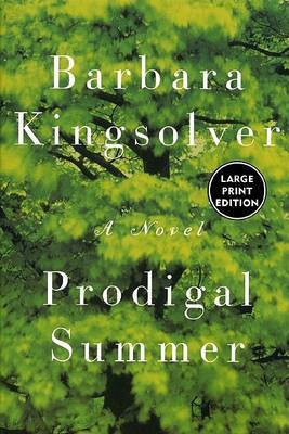 Prodigal Summer(English, Hardcover, Kingsolver Barbara)