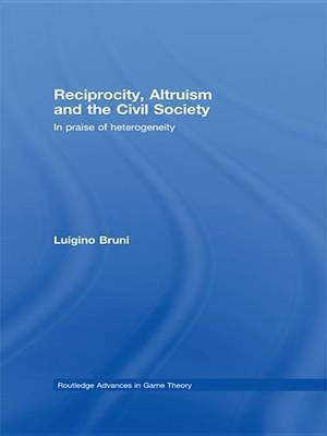 Reciprocity, Altruism and the Civil Society(English, Electronic book text, Bruni Luigino)