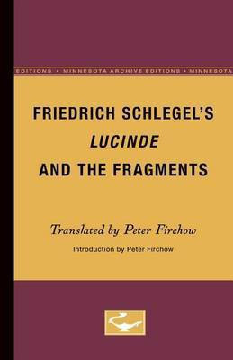 Friedrich Schlegel's Lucinde and the Fragments(English, Paperback, unknown)