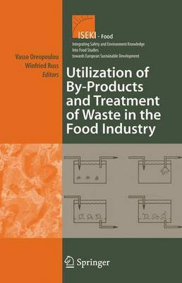Utilization of By-Products and Treatment of Waste in the Food Industry(English, Electronic book text, Oreopoulou Vasso)
