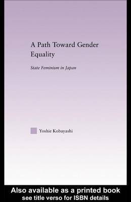 A Path Toward Gender Equality(English, Electronic book text, Kobayashi Yoshie)