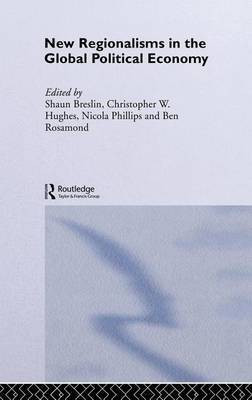 New Regionalism in the Global Political Economy(English, Electronic book text, unknown)