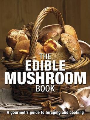 The Edible Mushroom Book(English, Hardcover, Del Conte Anna)